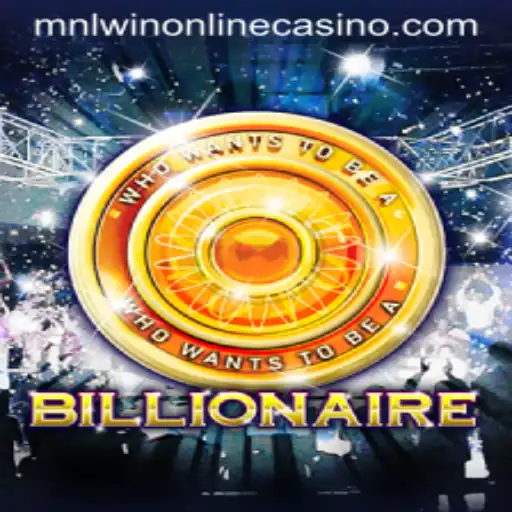 The Allure of Billionaire Game and Its Place in MNLWIN Online Casino
