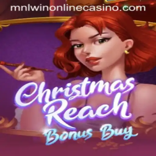 Exploring the Festive Thrills of ChristmasReachBonusBuy: The Latest Buzz in Online Casino Gaming
