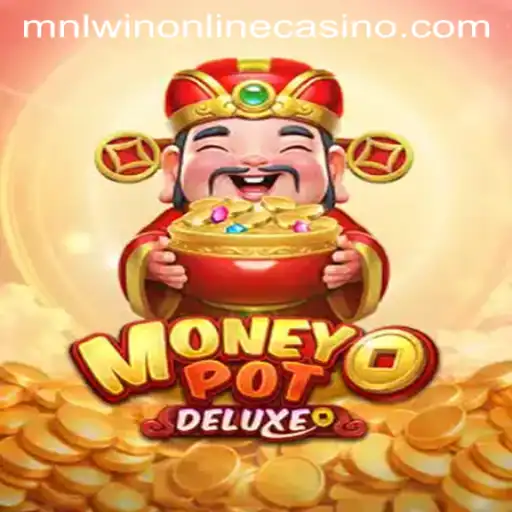 Exploring MoneyPotDELUXE Casino Game