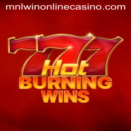 Hot Burning Wins: A Fiery Adventure in Online Gaming