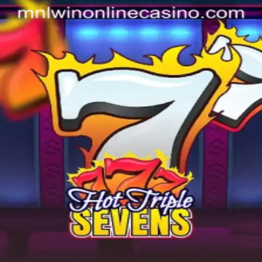 Unveil the Thrills of HotTripleSevens at MNLWin Online Casino