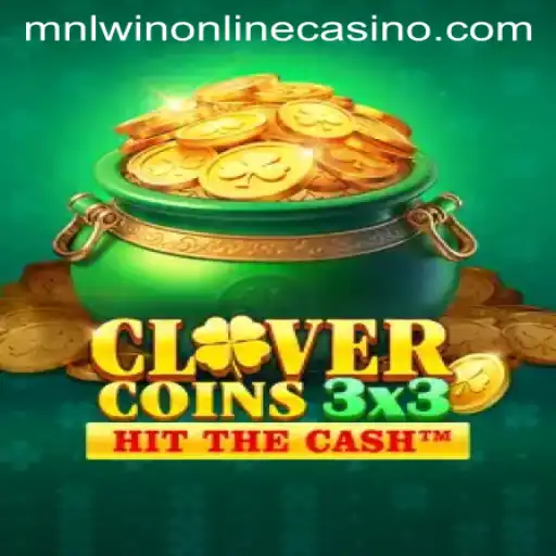 Explore the Exciting World of Clovercoin3x3 at MNLWin Online Casino