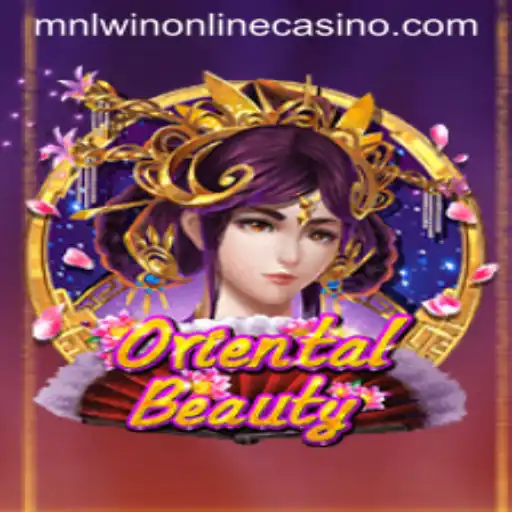 Exploring the Exciting World of OrientalBeauty at MNLWIN Online Casino