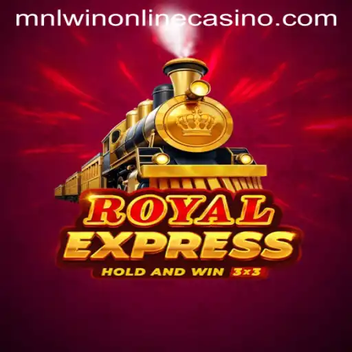 RoyalExpress: The Premier Game at MNLwin Online Casino